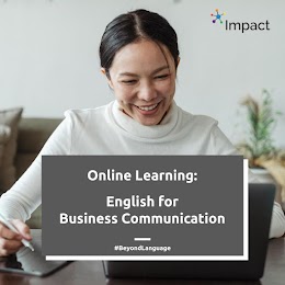 General English for Business Communication, (Program ini melatih semua skill listening, reading, speaking dan writing dengan pengenalan kosakata, tata bahasa, dan pelafalan menggunakan topik sehari-hari maupun bisnis. Levels: Basic 1-3, Pre Intermediate 1-3, Intermediate 1-3, Advance 1-3)
